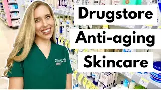 Drugstore Anti-aging Skincare Routine | The Budget Dermatologist