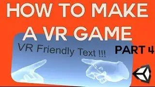 How to make a VR game in Unity - Part 4 - User Interface