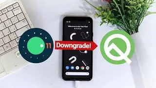 How to Downgrade Android 11 to Android 10 on your Pixel 4, 3, 3a, 2 [XL variants too]