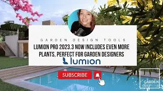 Lumion Pro 2023.3 now includes even more plants, perfect for garden designers