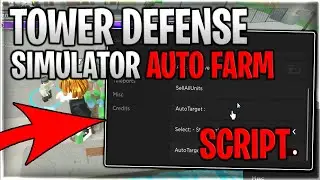 [🔥UPDATE] Tower Defense Simulator Script Hack Auto Farm Auto Place & Upgrade - Roblox 2024