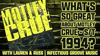 What's So Great About Motley Crue 1994 Self Titled Album