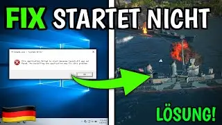 World of Warships startet NICHT? | Die LÖSUNG | Fehlerbehebung
