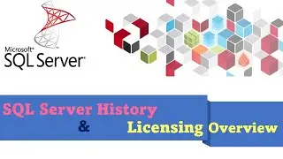 DAY#1: SQL Server History, Products and Licensing Discussion