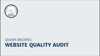 BigQuery Recipes: Website Quality Audit