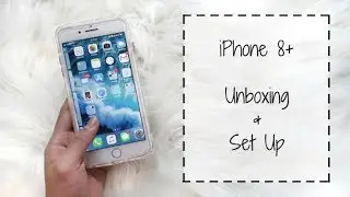 iPhone 8 Plus UNBOXING + Set Up!!