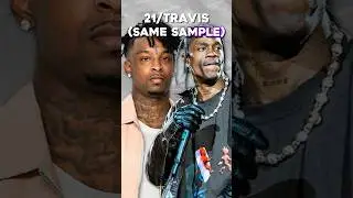 These Huge Songs Use The Same Sample (21 Savage & Travis Scott) 