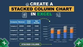 How to Create a Stacked Column Chart in Excel