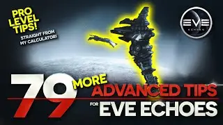 79 More Advanced Tips And Tricks for Eve Echoes! Pro Level Tips