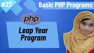 Basic PHP Programs Bangla (Part-27) | PHP Leap Year Program