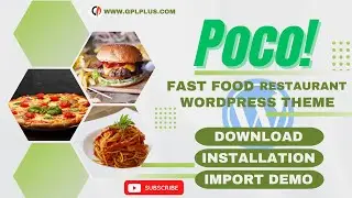 Poco – Fast Food Restaurant WordPress Theme Download, Installation and Import Demo