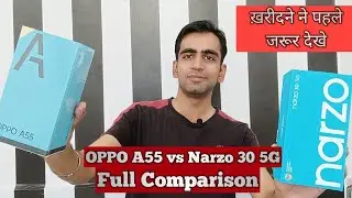 OPPO A55 vs Realme Narzo 30 5G Full Comparision The Vijay Yadav