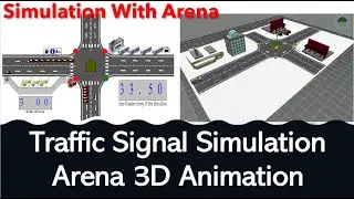 Traffic Signal Simulation | Arena 3D Animation | Arena Visual Designer