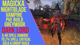 ESO Magicka Nightblade Vampire PVE Build - Dark Lord - PVE Guide (Greymoor)