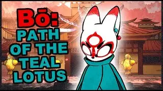 WE GOT BO: PATH OF THE TEAL LOTUS BEFORE SILKSONG