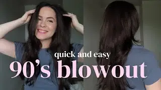 how to do a quick and easy 90's blowout like a pro