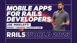 Joe Masilotti - Just enough Turbo Native to be dangerous - Rails World 2023