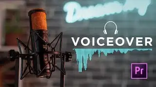 HOW TO record the PERFECT VOICE OVER in Adobe Premiere Pro CC - With NO EXPERIENCE 🙌