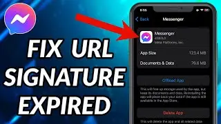 How To Fix URL Signature Expired Messenger