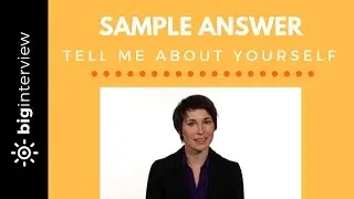 Tell Me About Yourself - Sample Answer