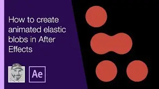 How to create elastic animated blobs in After Effects