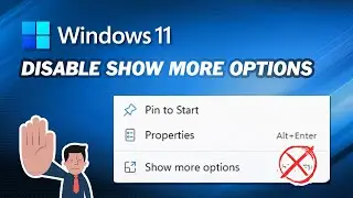 How to Disable Show More Options Windows 11