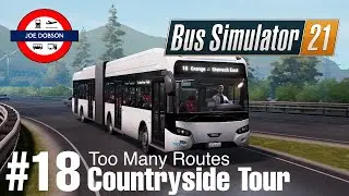 Bus Simulator 21 | Seaside Valley | Episode 18 | Touring The Countryside