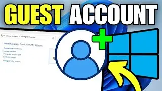 How To Create New Guest Account in Windows 11