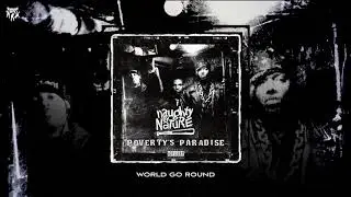 Naughty By Nature - World Go Round