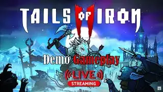 Tails Of Iron 2 Demo gameplay