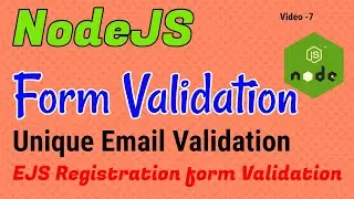 Video 7: NodeJS form validation