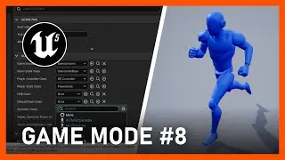Unreal Engine 5 - How To Create A Third-Person Game | #08 Game Mode