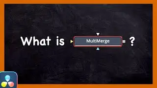 My experience with MultiMerge and 4 THINGS You need to Know! | DaVinci Resolve Fusion Tutorial