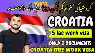 Croatia Work Permit Visa 2024 | Jobs in Croatia | Croatia Work Visa | Jobs in Europe | Schengen Visa