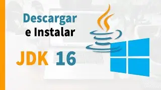 🔴 Cómo Descargar e Instalar Java JDK 16 👉 en Windows 10 - 2021