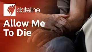 Allow Me To Die: Euthanasia in Belgium