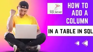 How to add new column in existing table in SQL ||  adding new column in a table in SQL ||  SQL