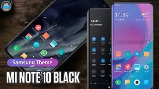 Mi Note 10 Theme For Samsung | Hex Installer Setup