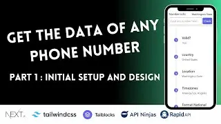 🔴 Get Phone Number Data With Next.js 13 - Part 1 (Tailwind CSS, Tailblocks, API Ninjas, Rapid API)