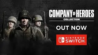 Company of Heroes Collection — Out Now for Nintendo Switch!