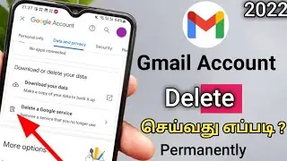 How To Delete Gmail Account Permanently In Tamil/Delete Gmail Account