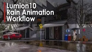 Lumion 10 Lighting Rendering Animation Workflow