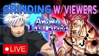 GRINDING FOR THE *JJK* UPDATE IN ANIME LAST STAND