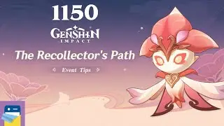 Genshin Impact: The Recollector’s Path - Update 3.6 - iOS/Android Gameplay Walkthrough Part 1150