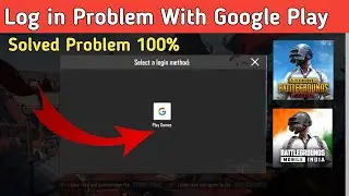 How To Solve Pubg Mobile Log In Problem With Google Play | Google Play Log In Problem In Pubg Mobile