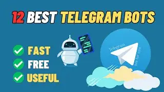 12 Best Telegram Bots You Can Use In Daily Life | Fast, Free & Useful Telegram Bots