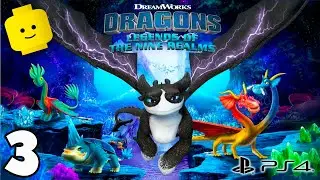 DreamWorks Dragons Tales of the Nine Realms The Video Game Part 3 - PS4 Gameplay