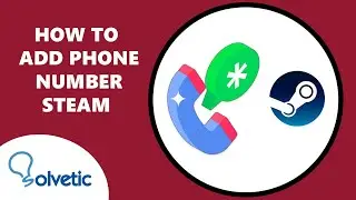 How to Add Phone Number Steam