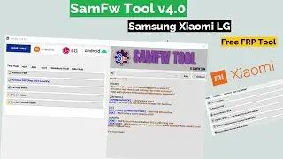 SamFw Tool v4.0 Xiaomi,Samsung FRP Remove One Click Shri Telecom