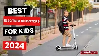 Best Electric Scooters for Kids 2024 - (Which One Is The Best?)